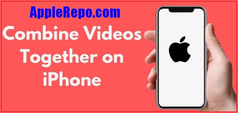 how to combine videos on iphone