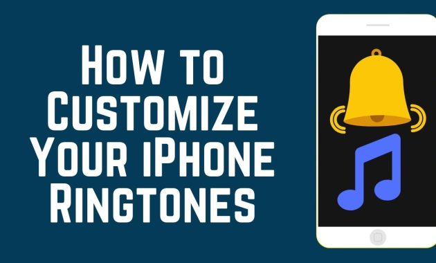 how to customize iphone ringtones