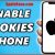 how to enable cookies on iphone