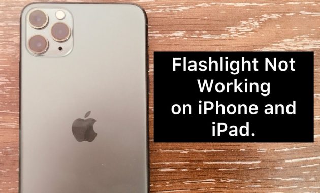how to fix flashlight on iphone not working
