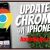 how to update chrome on iphone