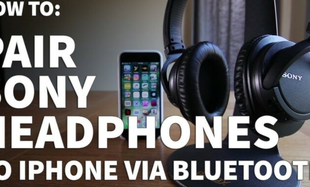 How to Connect Sony Headphones to iPhone
