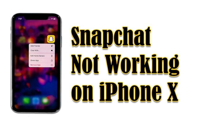 Snapchat Not Working on iPhone X
